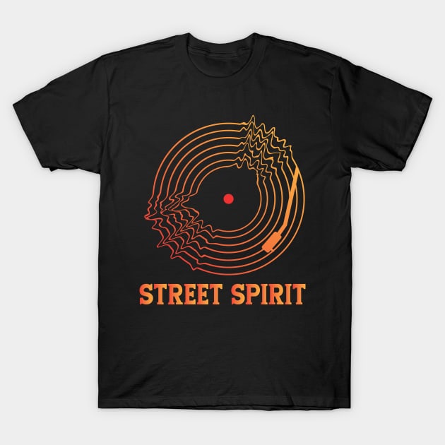 STREET SPIRIT (RADIOHEAD) T-Shirt by Easy On Me